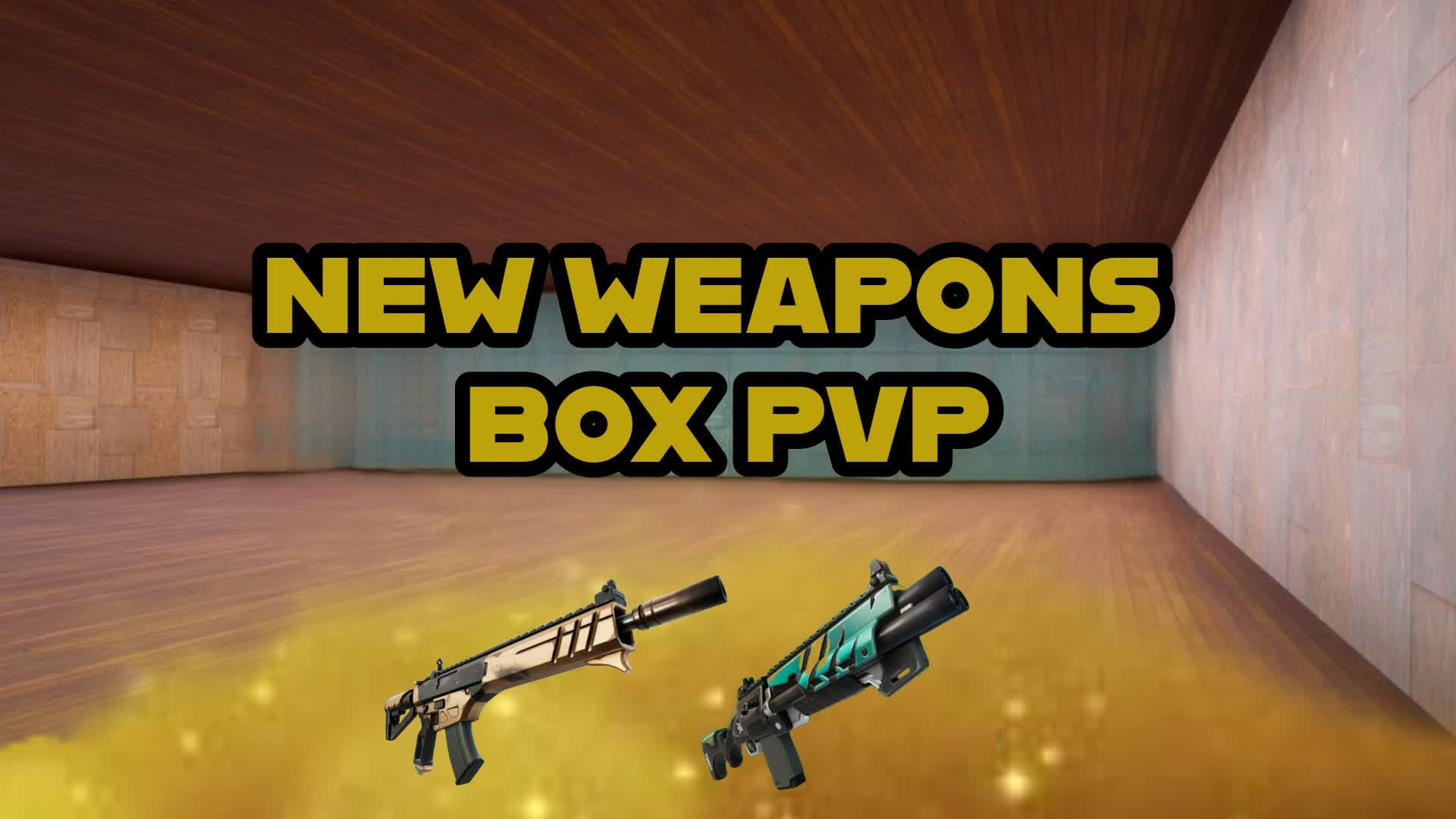 NEW WEAPONS! BOX PVP