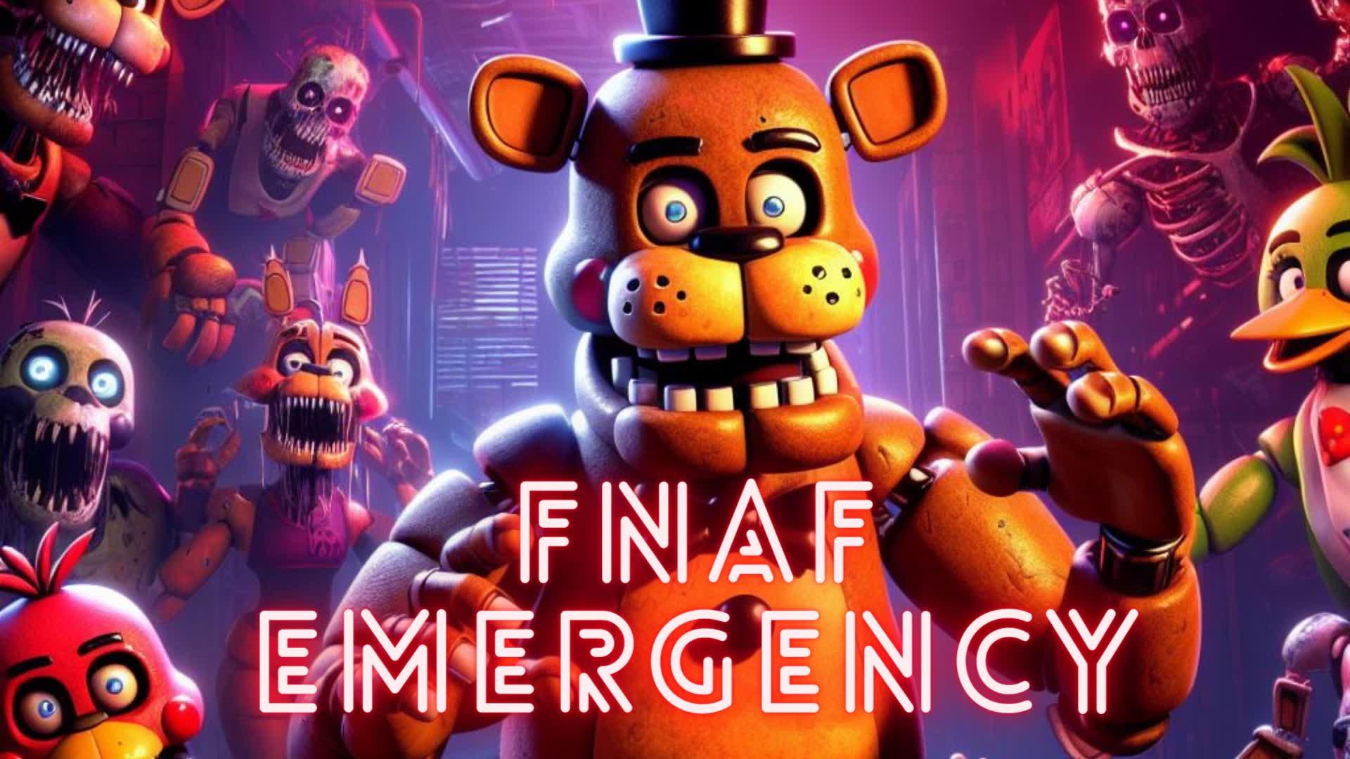 FNAF: EMERGENCY