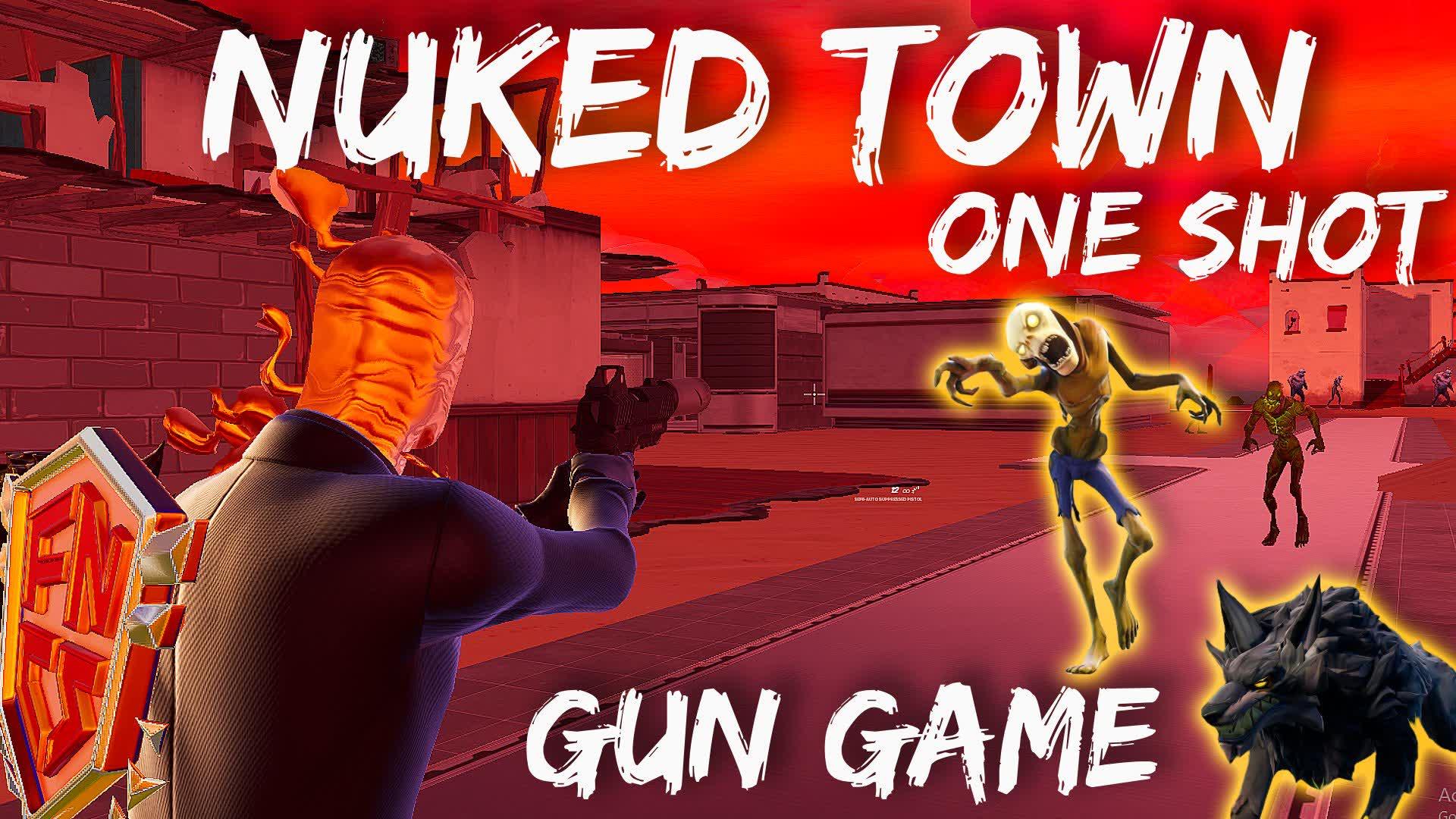 Gun Game -Nuked Town🔴🧟🐺