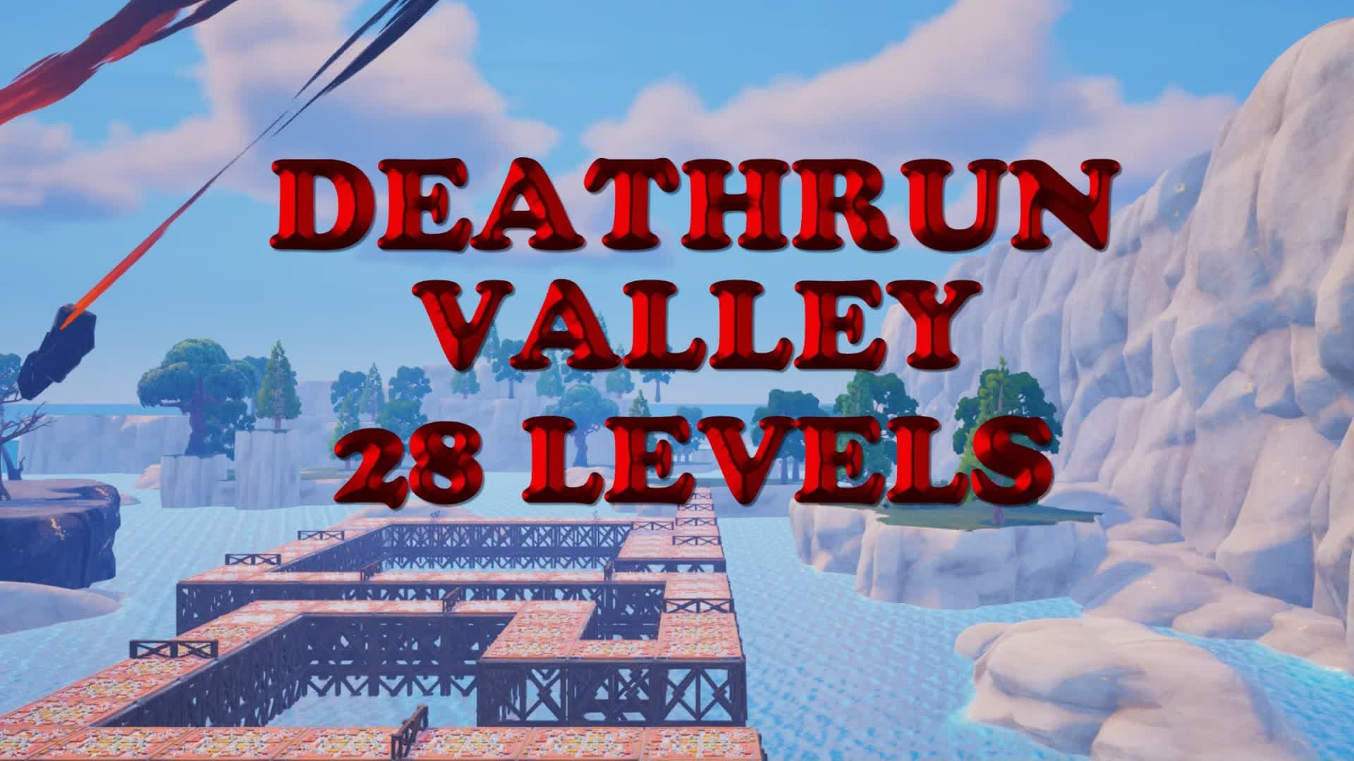 DEATHRUN VALLEY 28 LEVELS