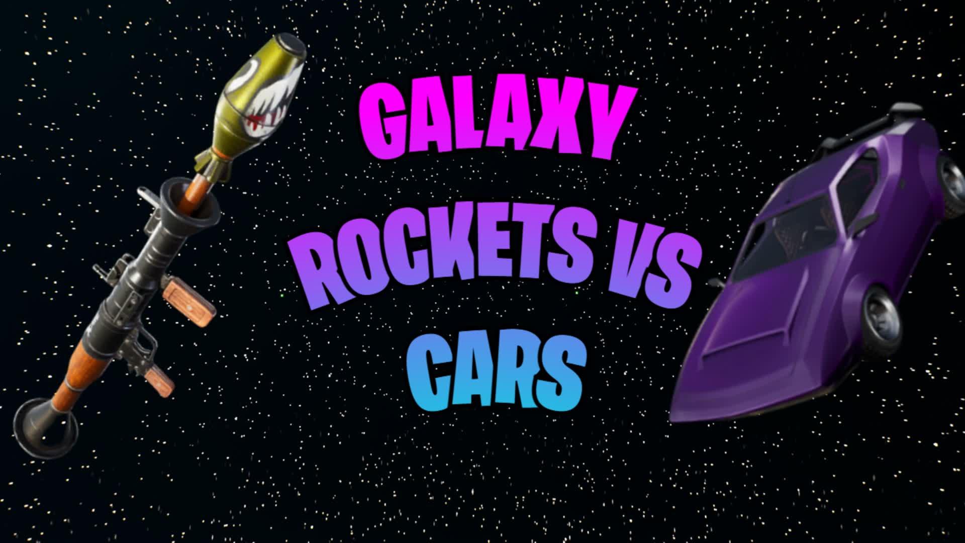 Galaxy Rockets VS Cars