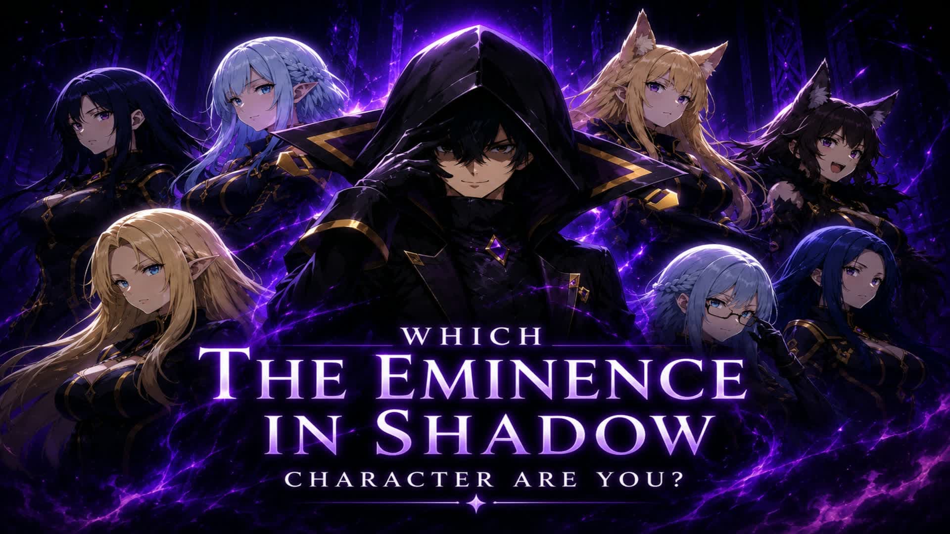Eminence in Shadow Character Are You?