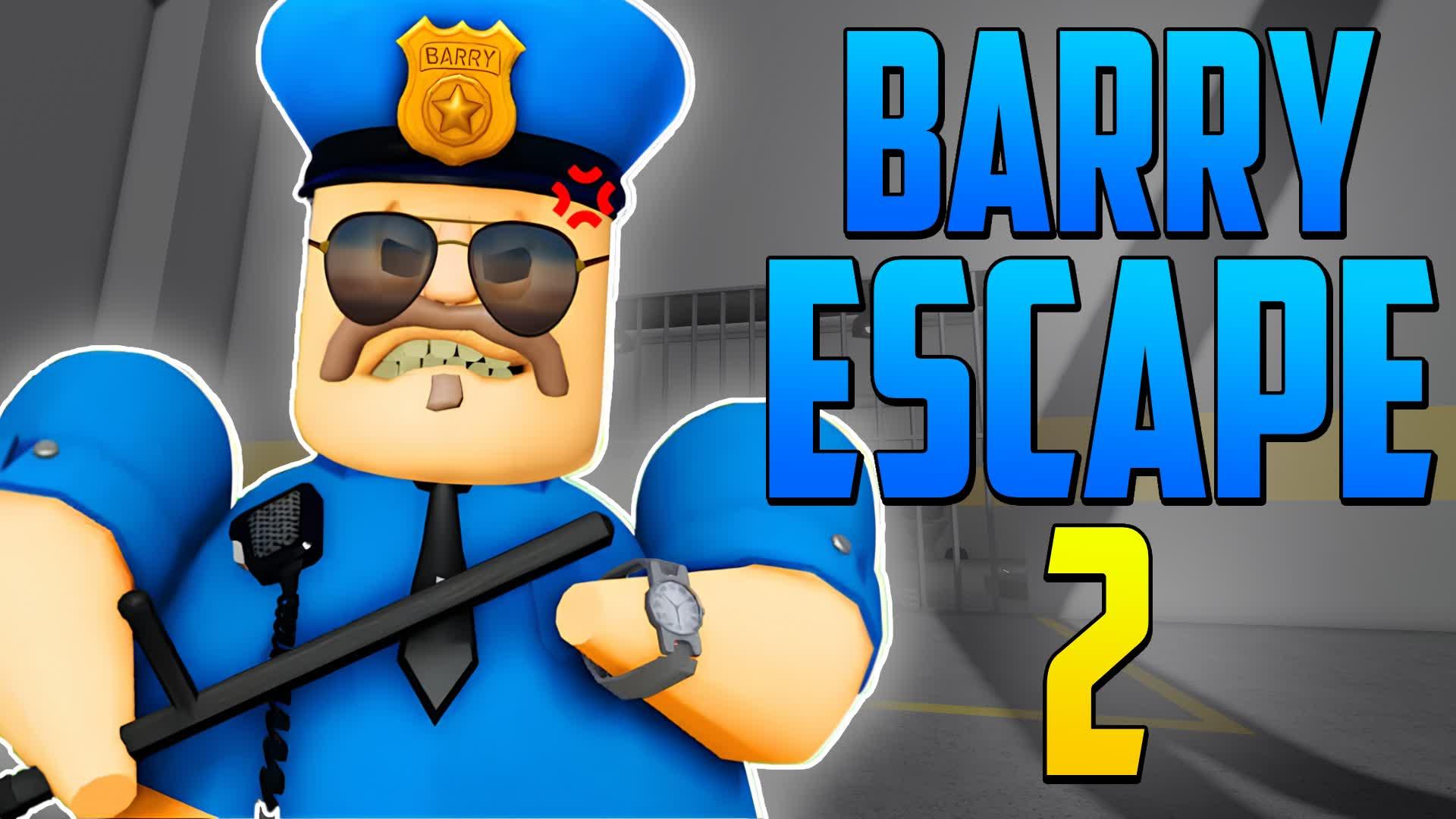 ESCAPE FROM BARRY 2