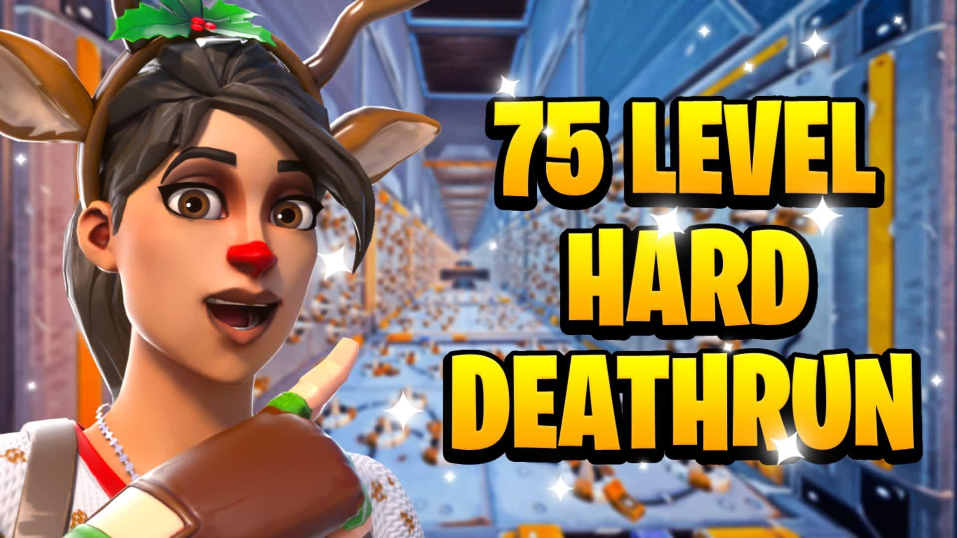 75 LEVEL HARD DEATHRUN