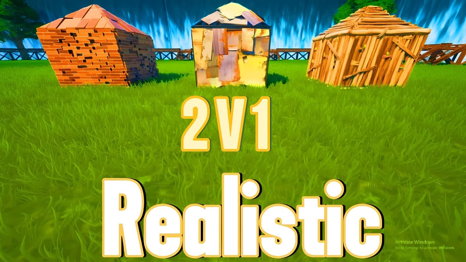 Realistic 2V1