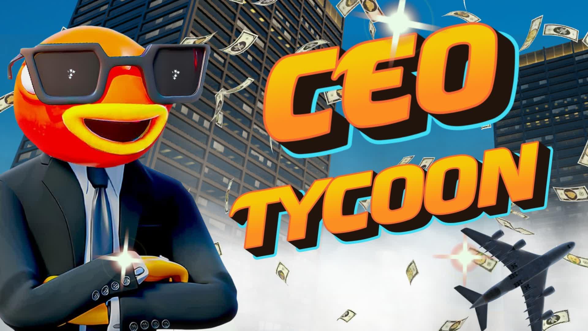 🤵CEO TYCOON