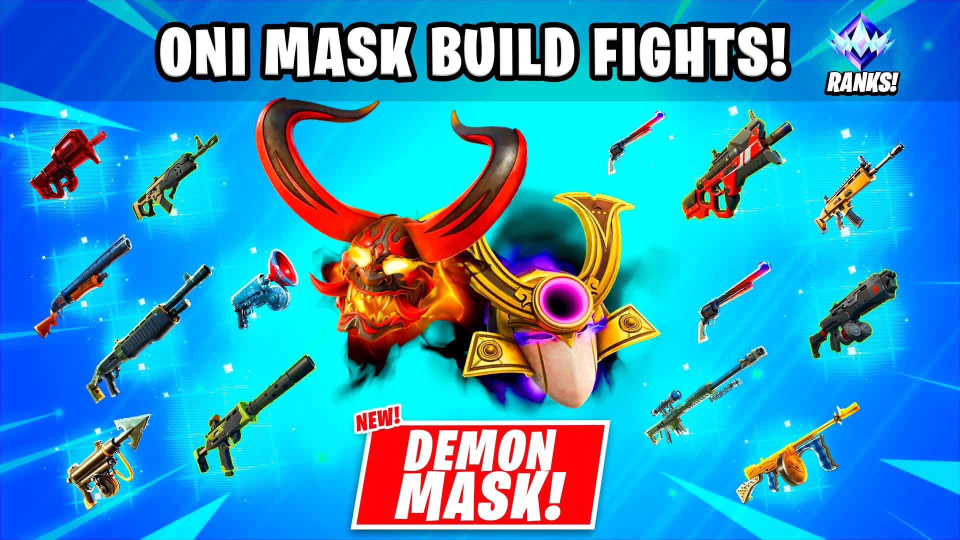 1v1 ONI MASK BUILD FIGHTS!