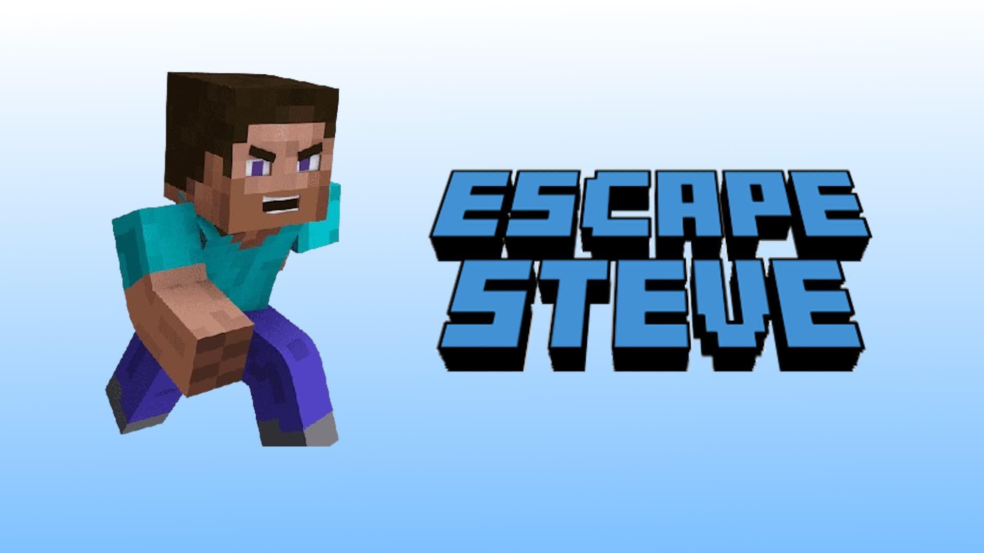 ESCAPE STEVE