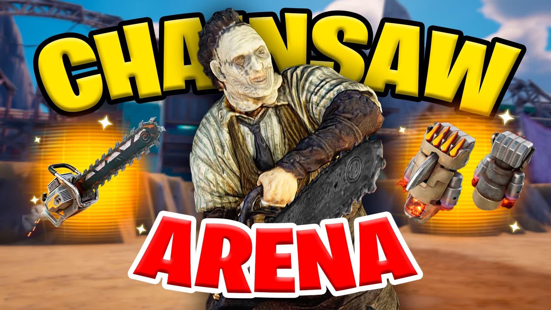 🔪CHAINSAW ARENA🔥