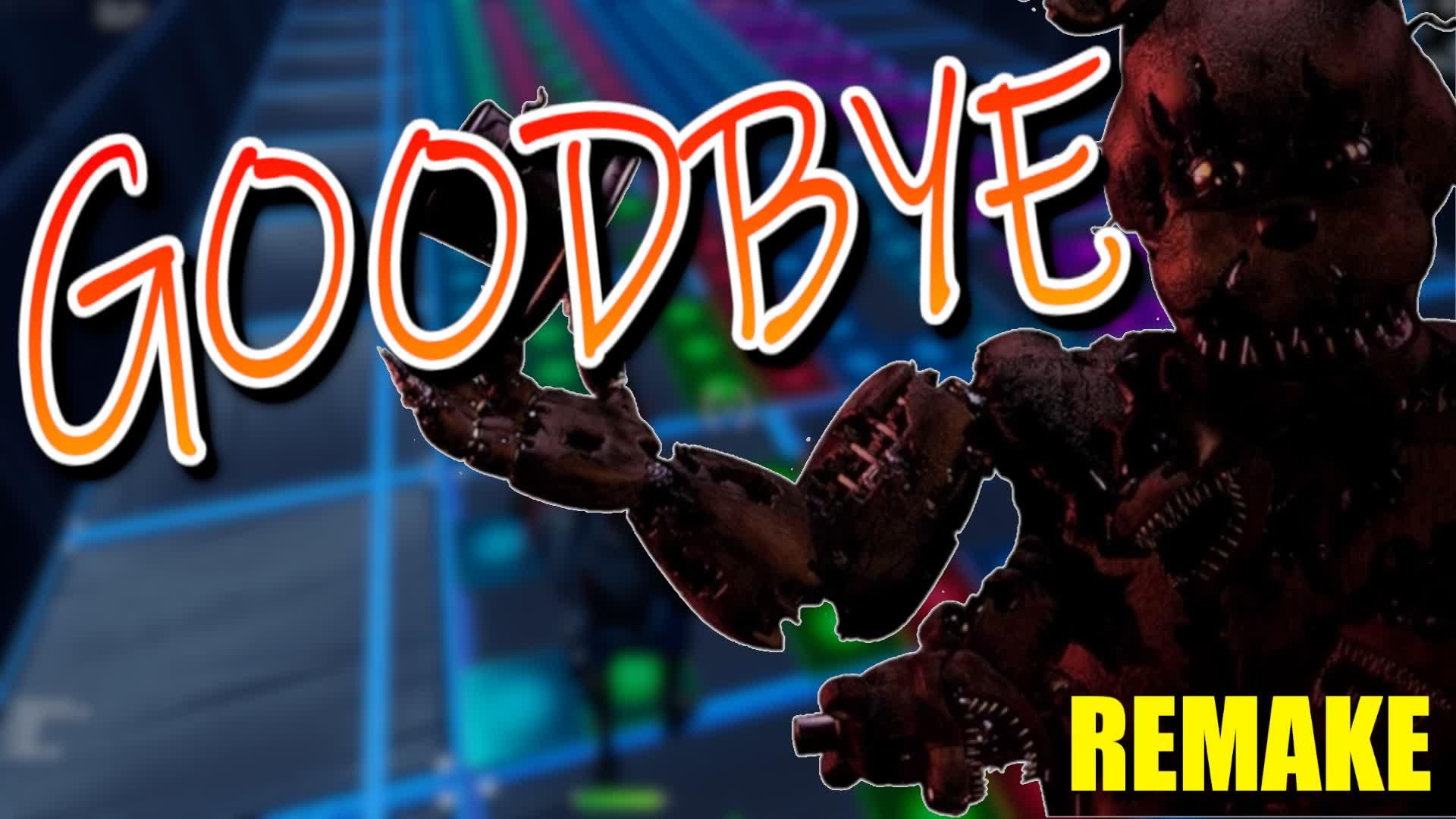 Goodbye | FNAF Song