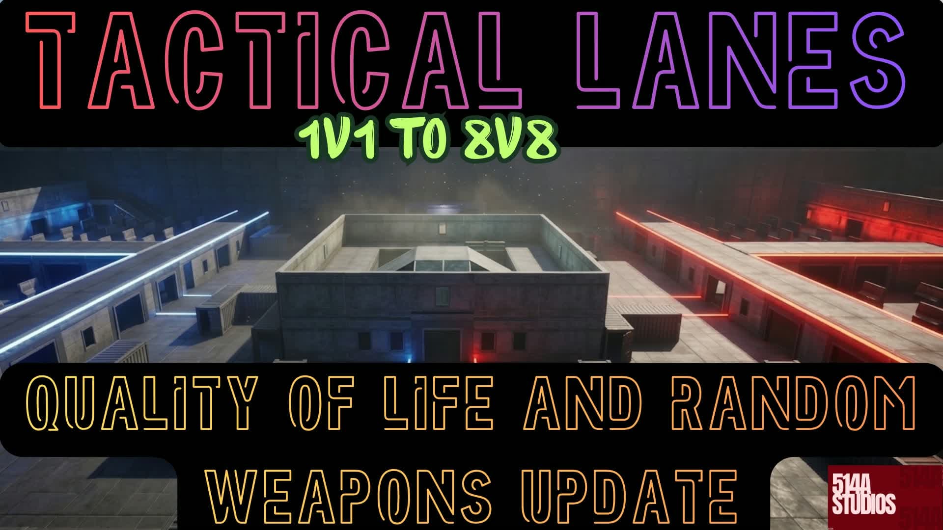 Tactical Lanes (3 Slot Max)