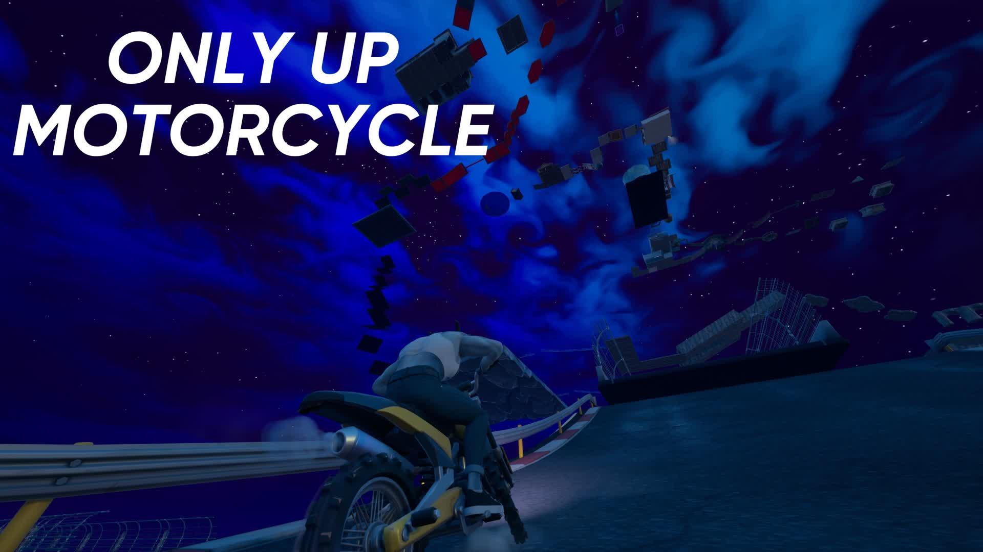 ONLY UP FORTNITE WITH MOTORCYCLE