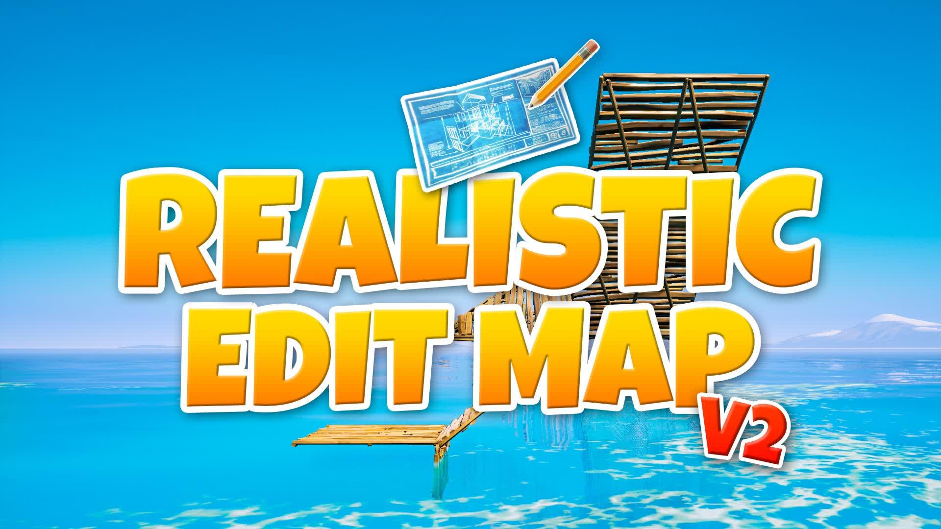 📝 Realistic Edit Map V2