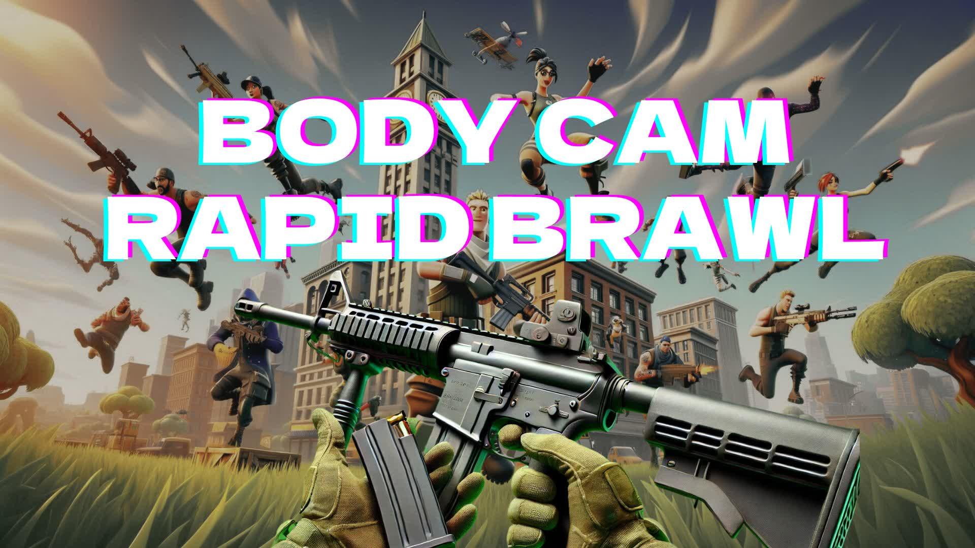 RAPID BRAWL BODY CAM