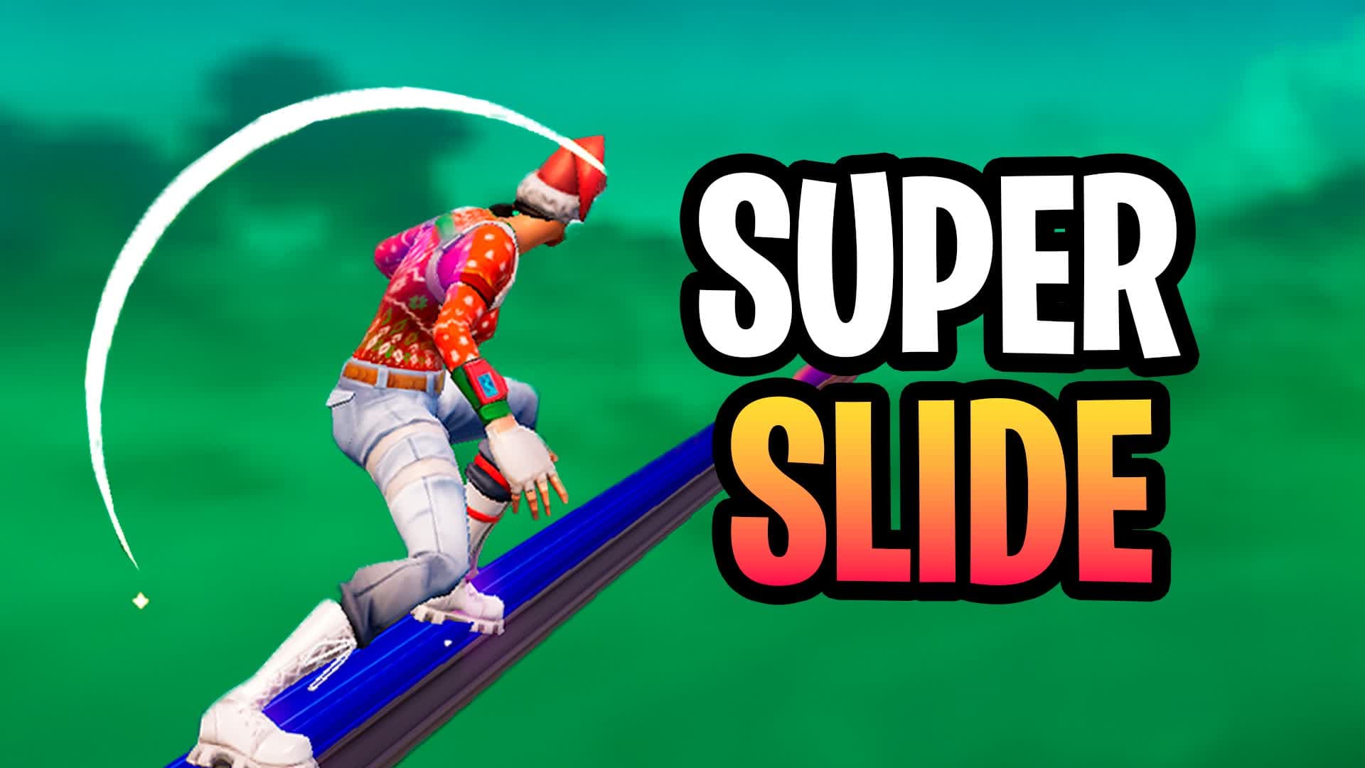SUPER SLIDE CHILL