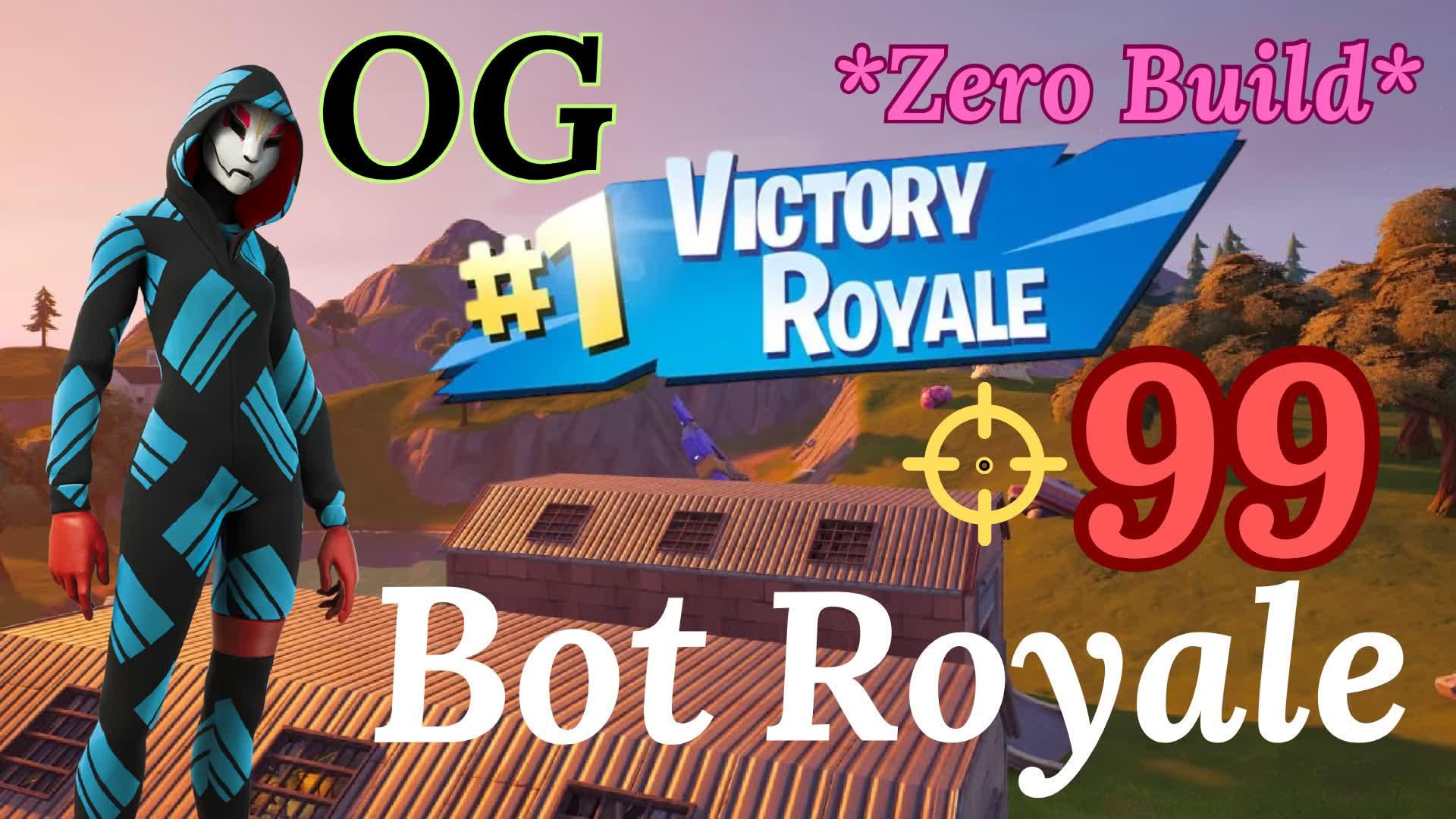 🤖OG 99 Bots Royale Zero Build!🤖