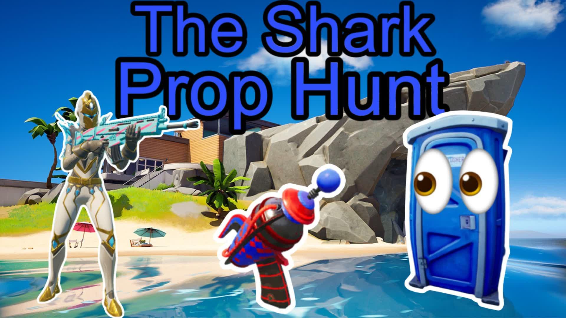 The Shark Prop Hunt