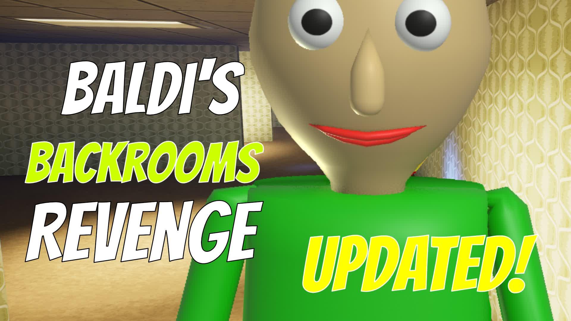 Baldi's Backrooms Revenge Baldi Basics