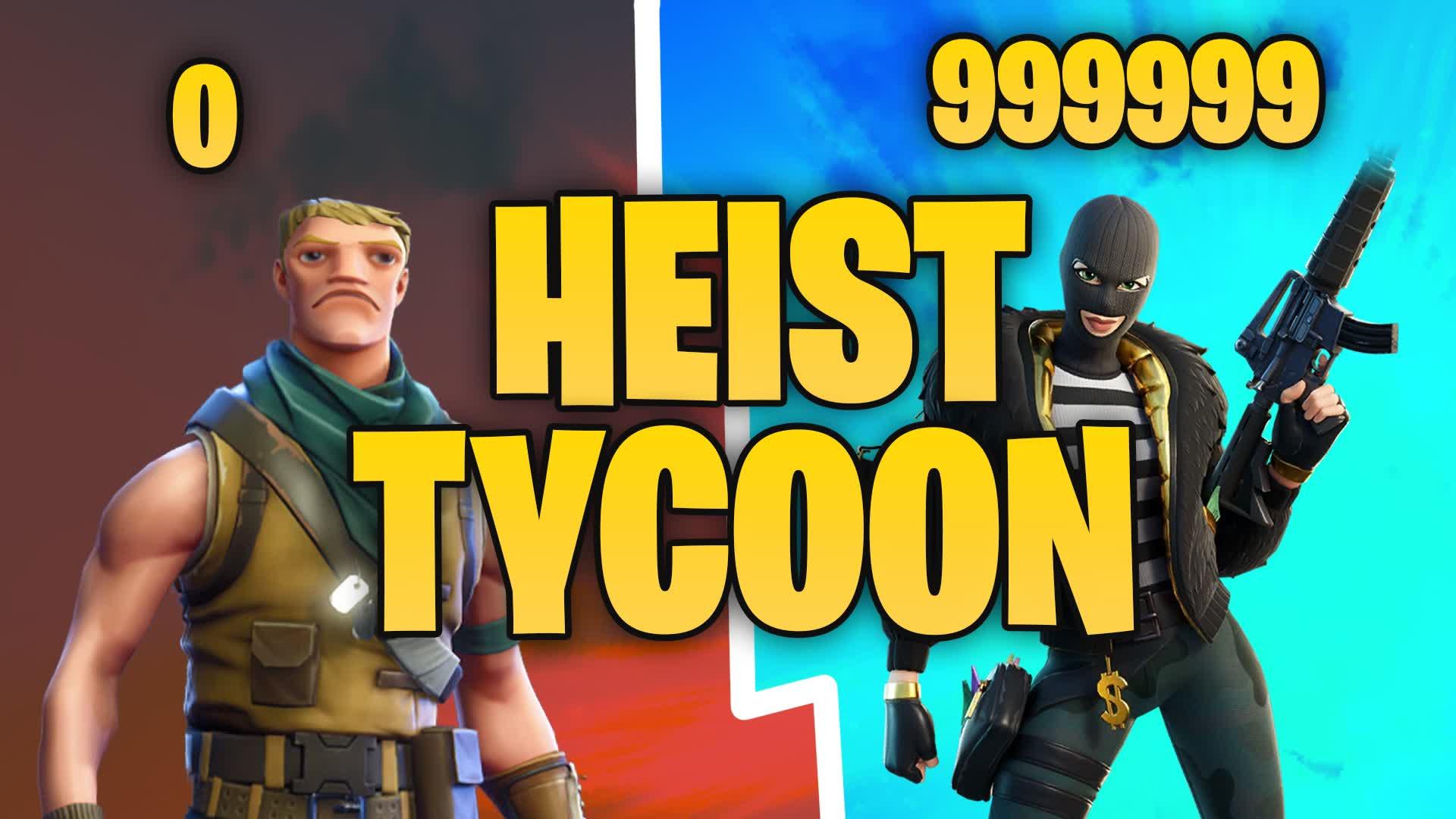 Heist Tycoon