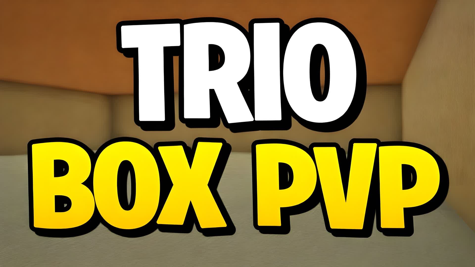 TRIO BOX PVP