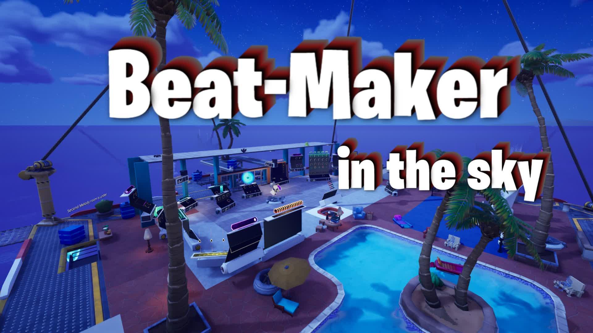 Beat-Maker in the sky!