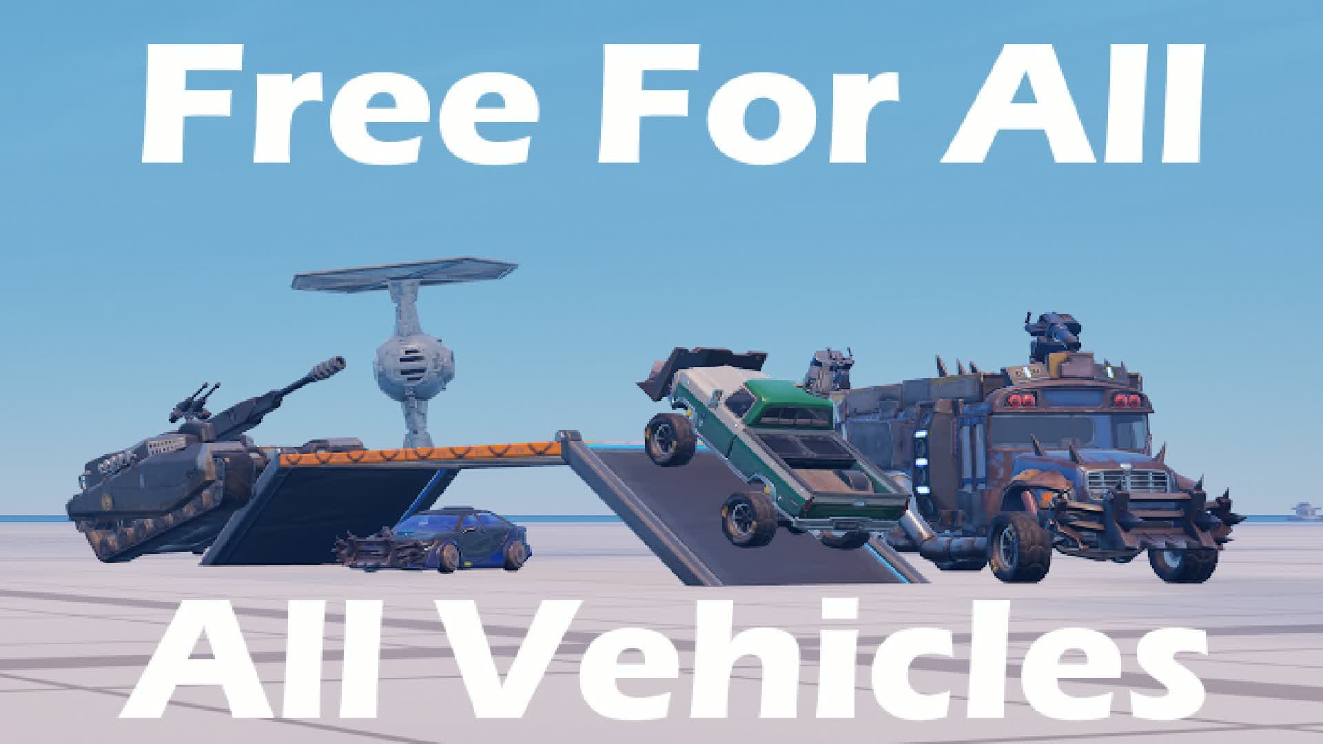 Free for all Vehicles