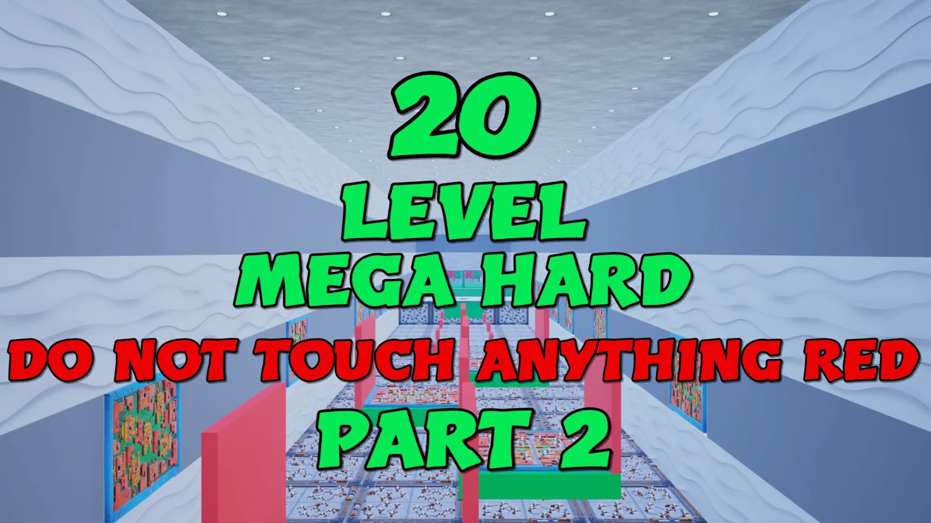 MEGA HARD 20 LEVEL DEATHRUN