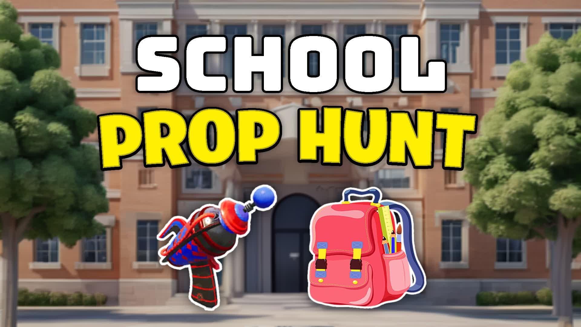 HIGH SCHOOL PROP HUNT📚