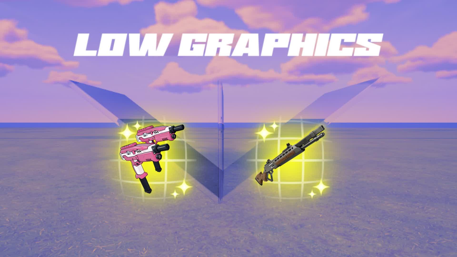 LOW GRAPHICS 1V1