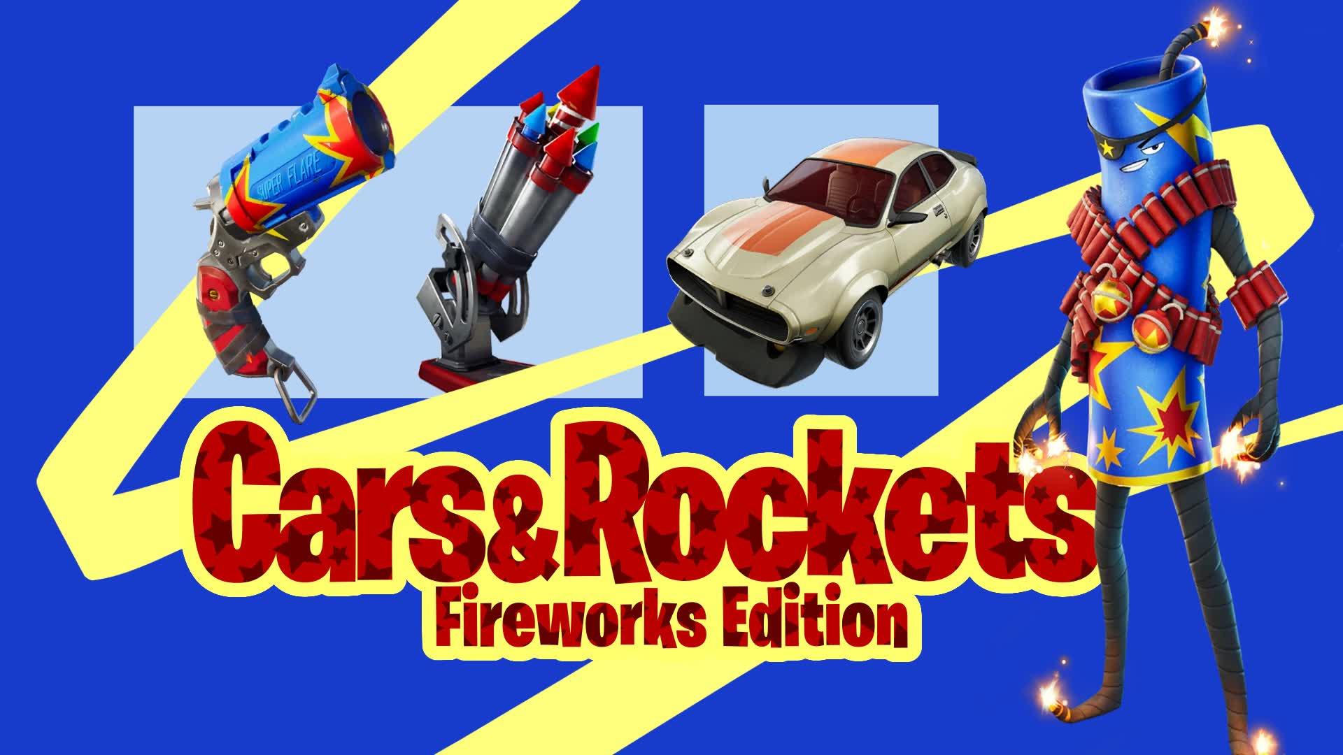 Cars & Rockets - Fireworks Edition