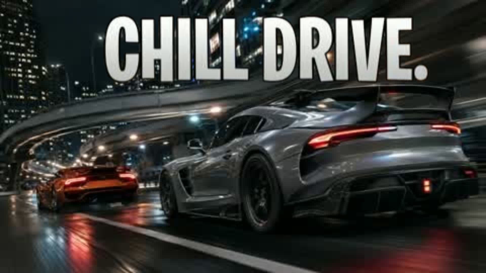 GRAND CHILL DRIVER 🌃