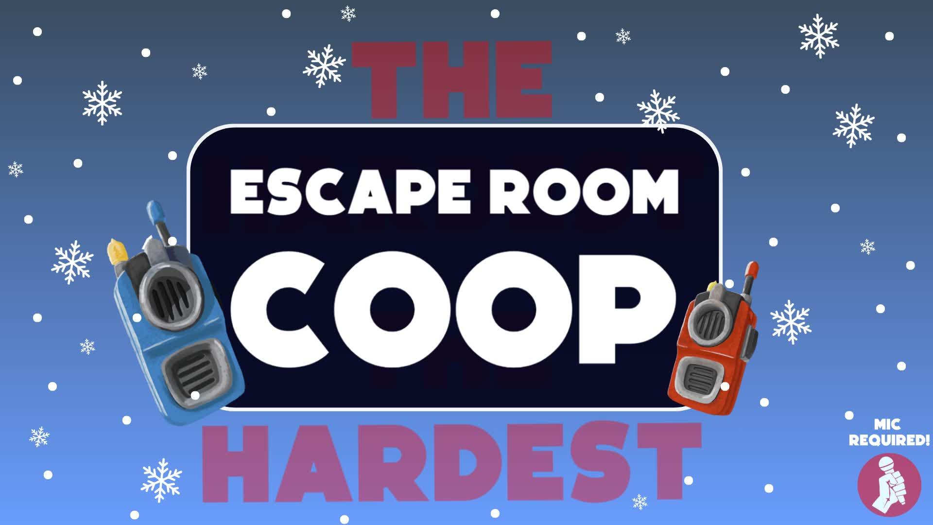 ESCAPE ROOM COOP [THE HARDEST]