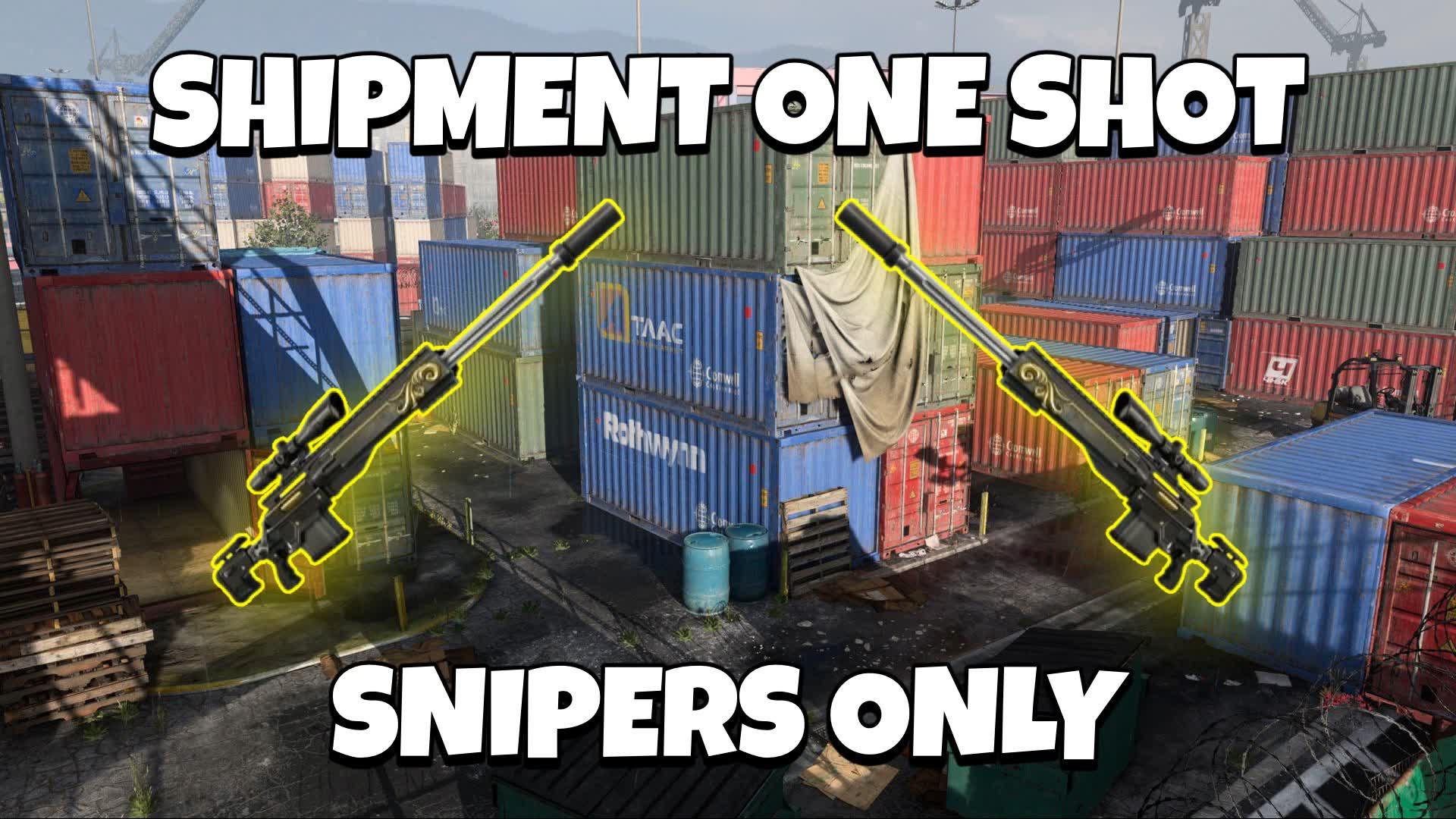 SHIPMENT ONE SHOT - SNIPERS ONLY⭐