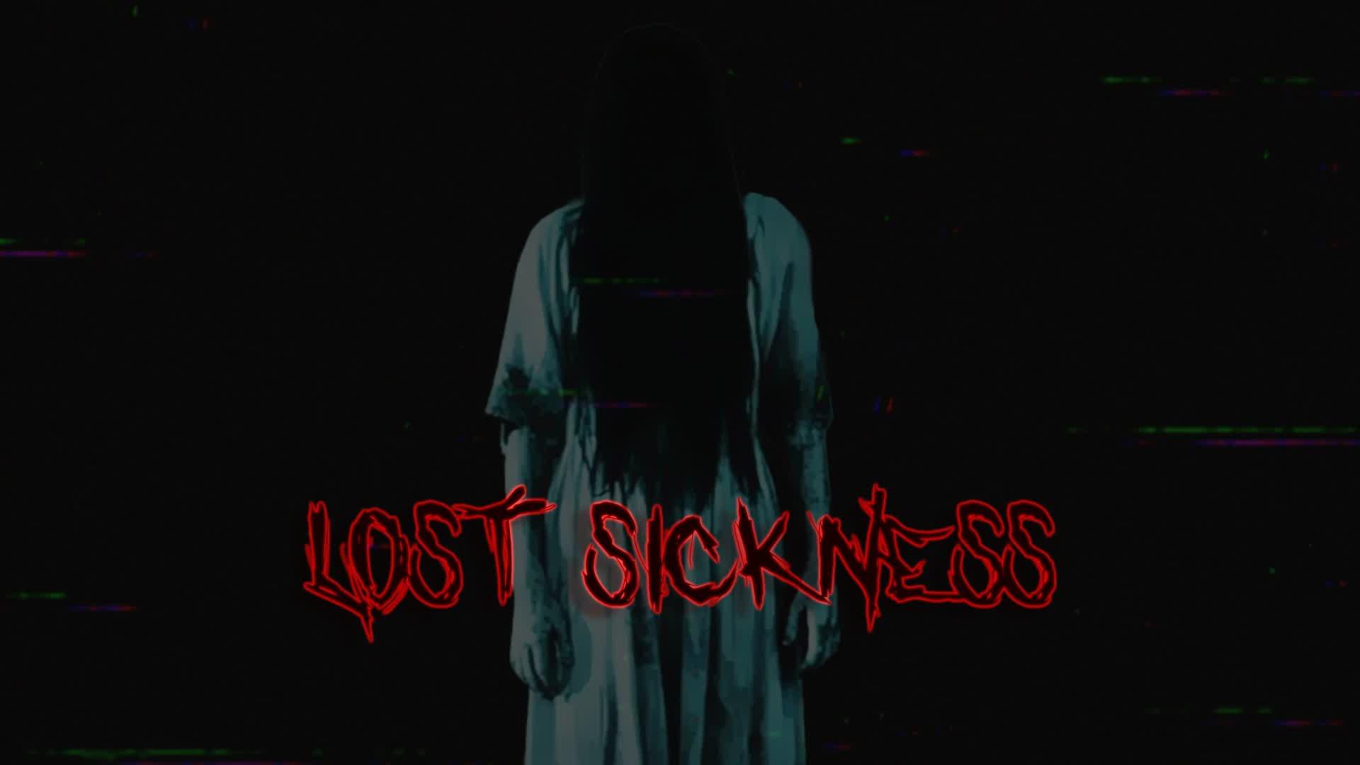 [HORROR] LOST SICKNESS