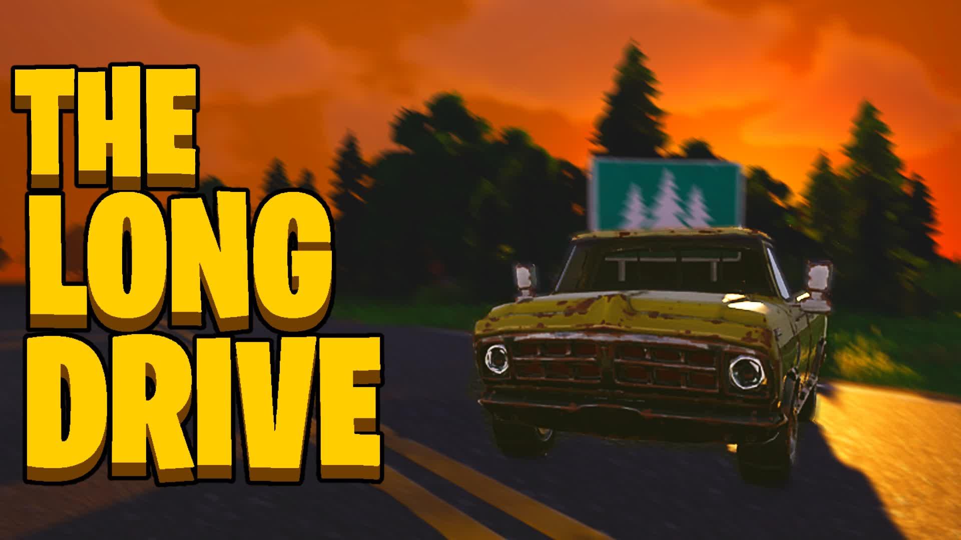 The Long Drive (NEW UPDATE)