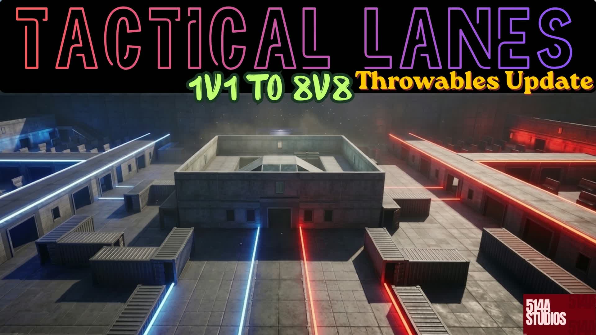 Tactical Lanes (3 Slot Max)