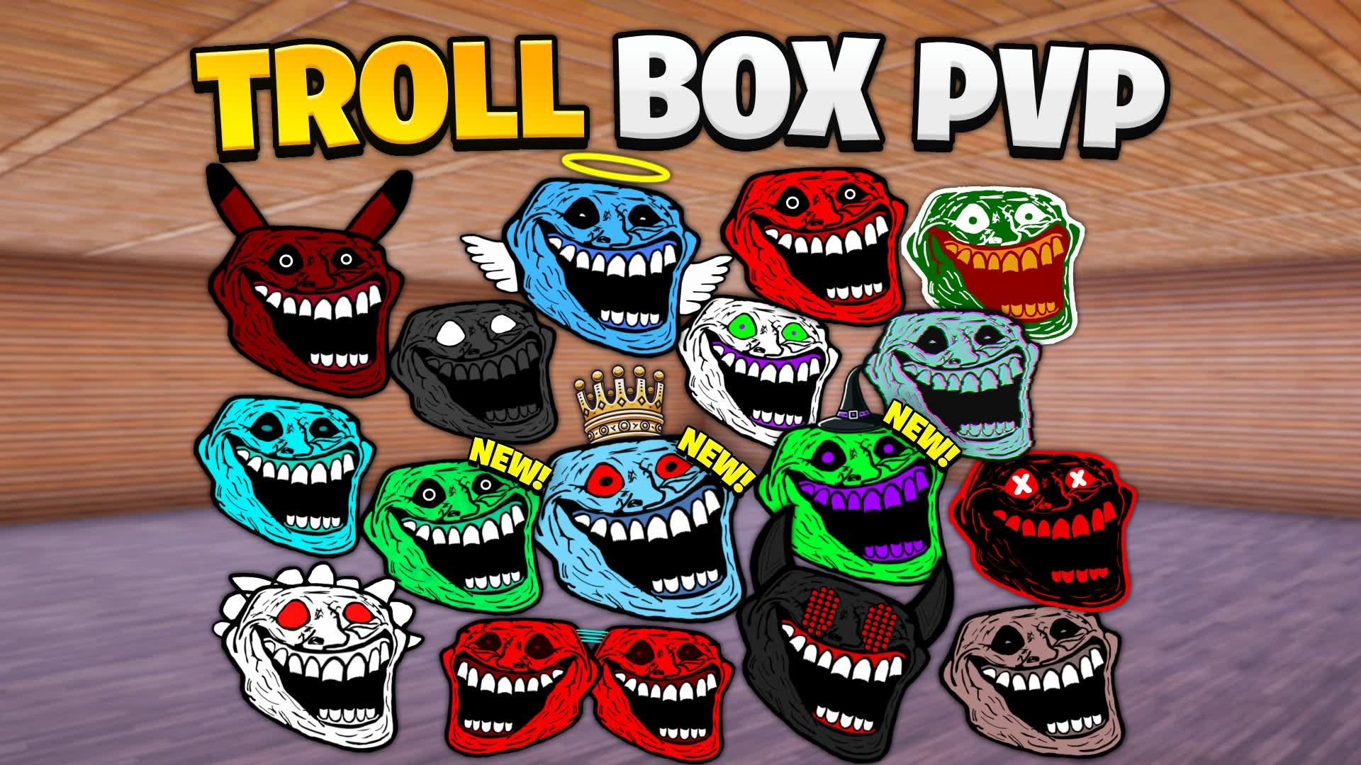 😂TROLL BOX PVP📦