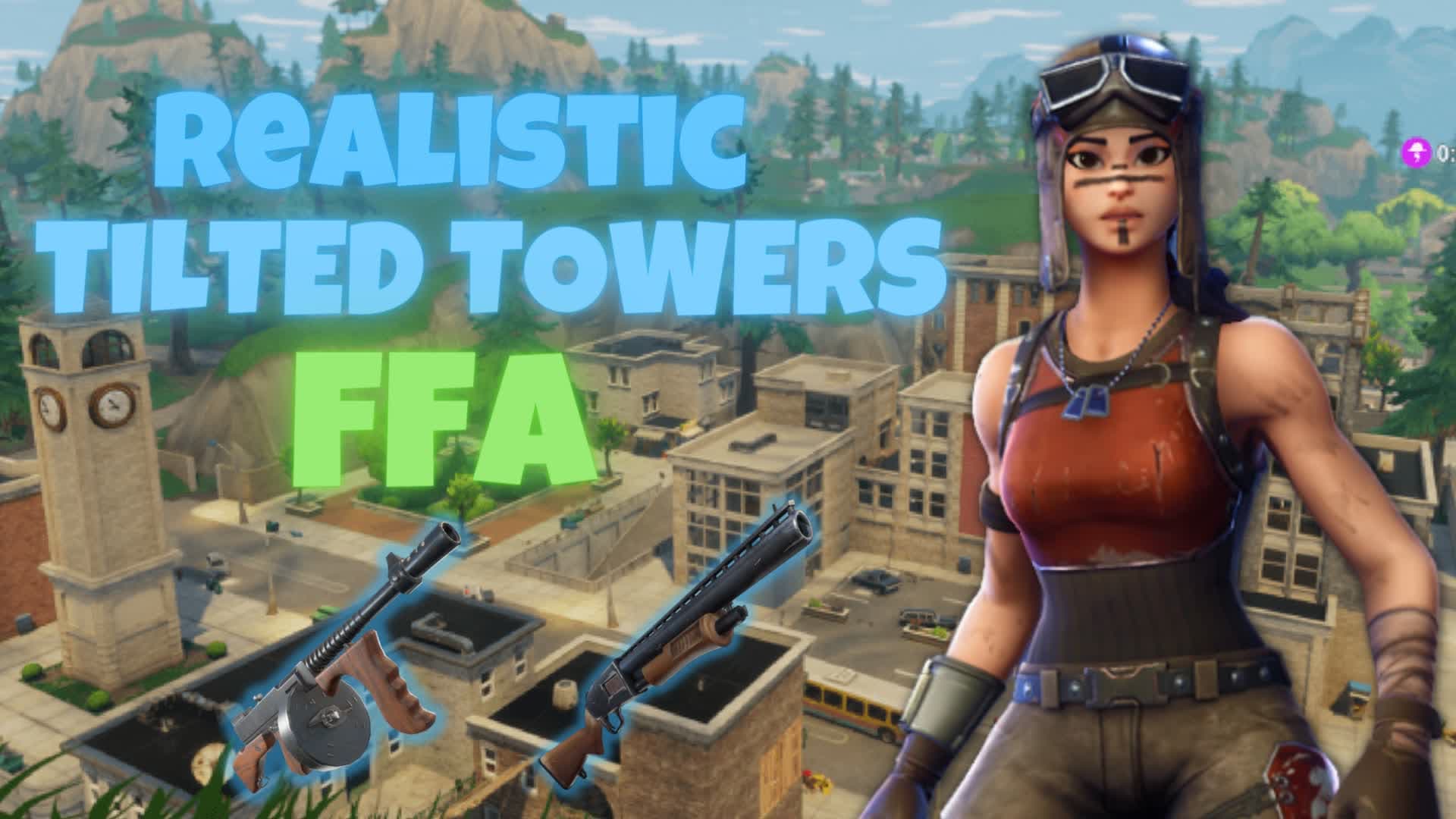 Realistic Tilted Towers FFA - OG GRAPHIC
