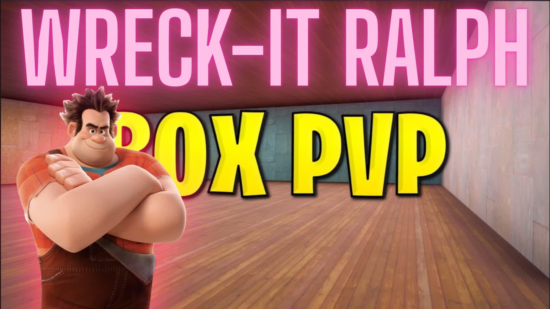 Wreck-It Ralph Box PvP