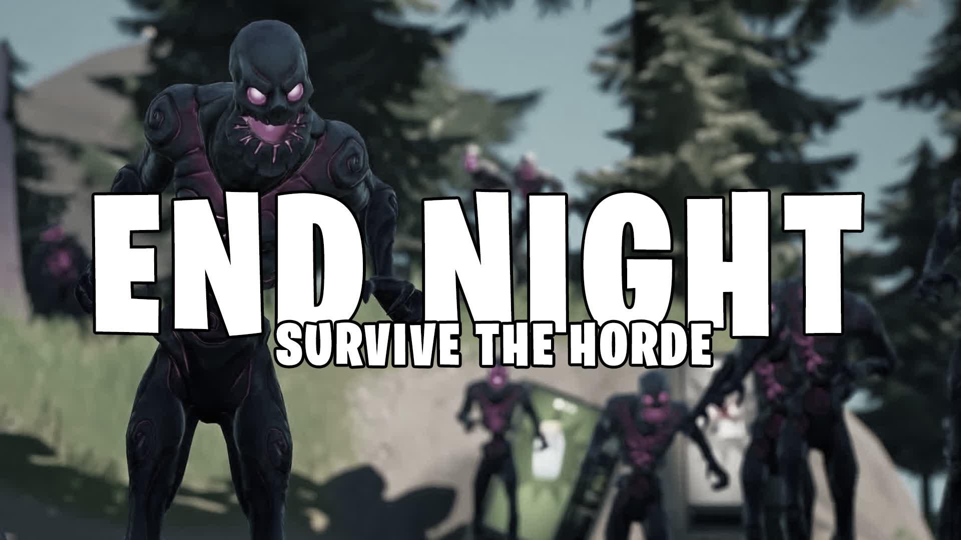 Ends Night - Survive the horde