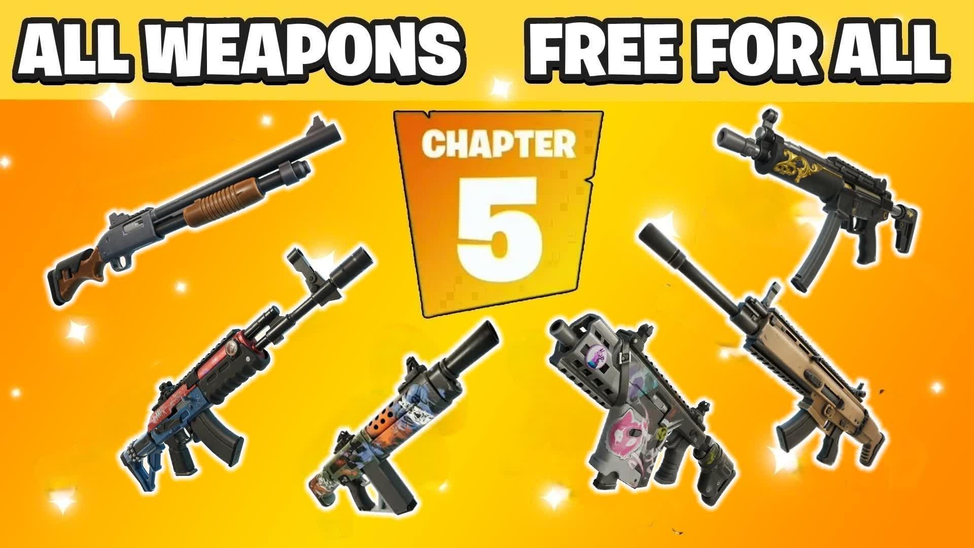 💥All Chapter5 weapons FFA💥