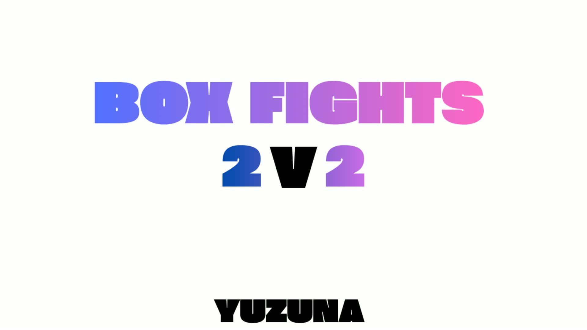 Yuzuna Box Fight (3v3) 📦