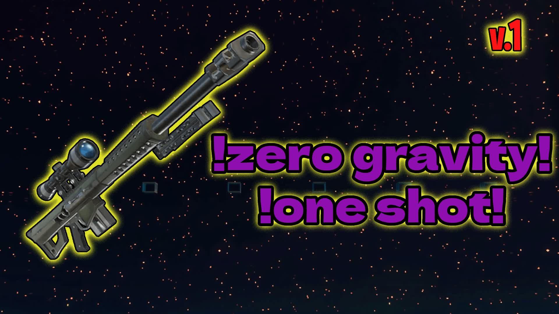 !zero gravity sniper one shot!