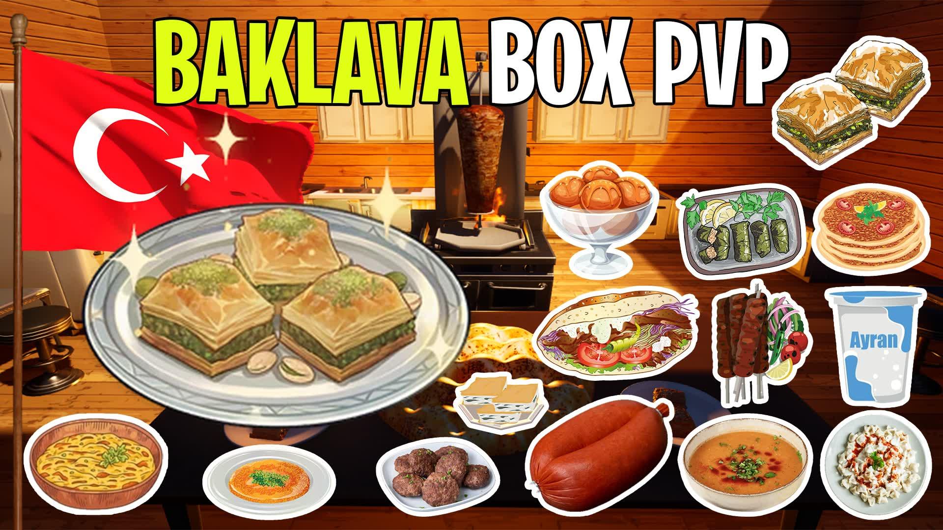 BAKLAVA BOX PVP 📦