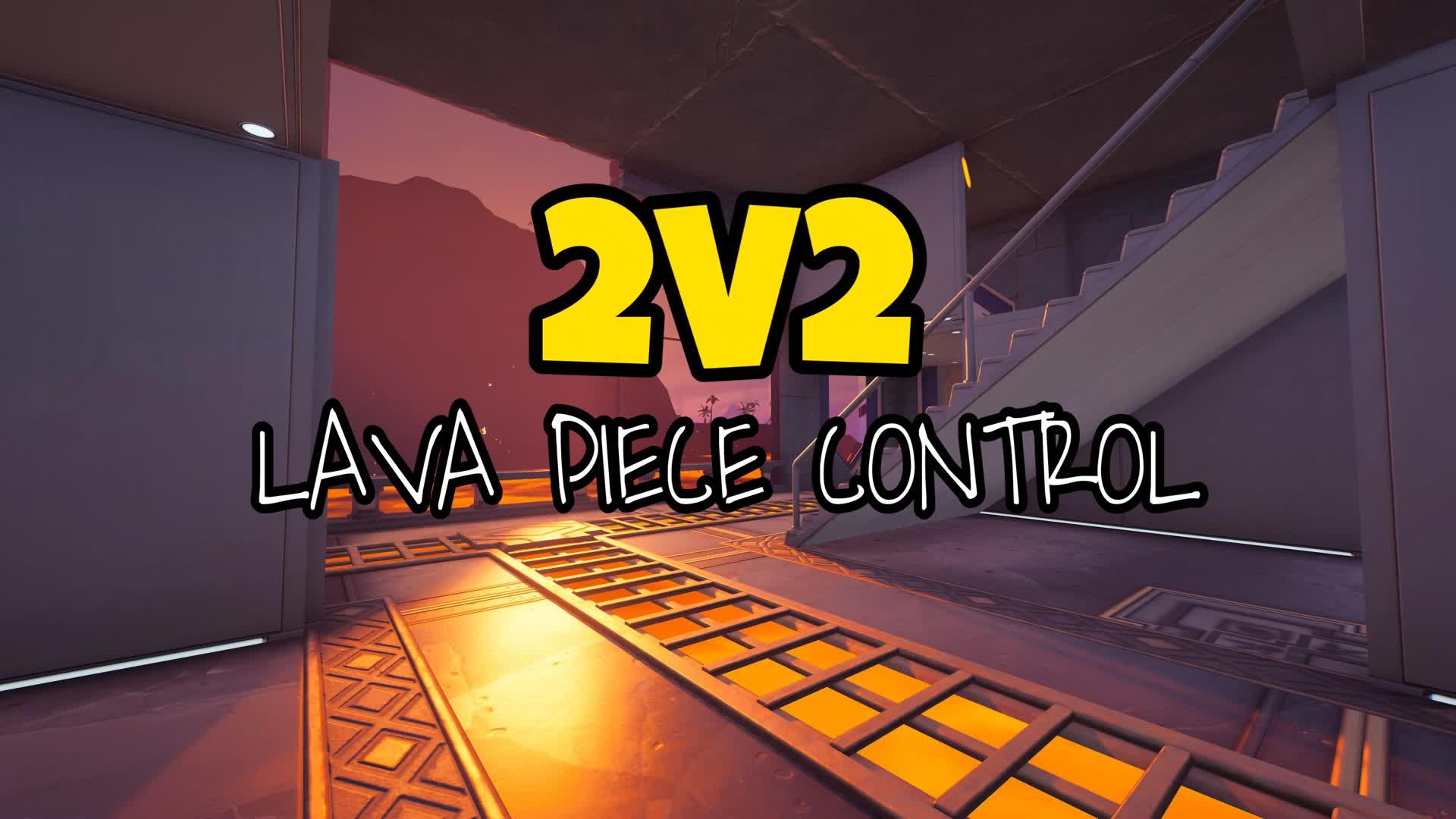 LAVA PIECE CONTROL 2V2