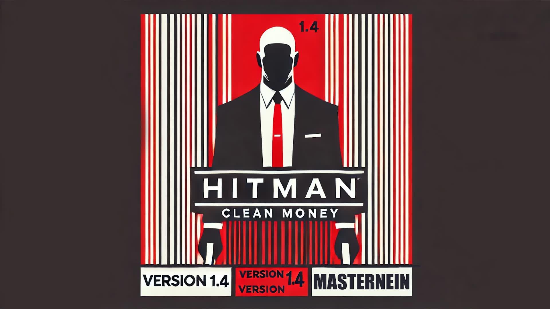 Hitman Clean Money (Update 1.5)