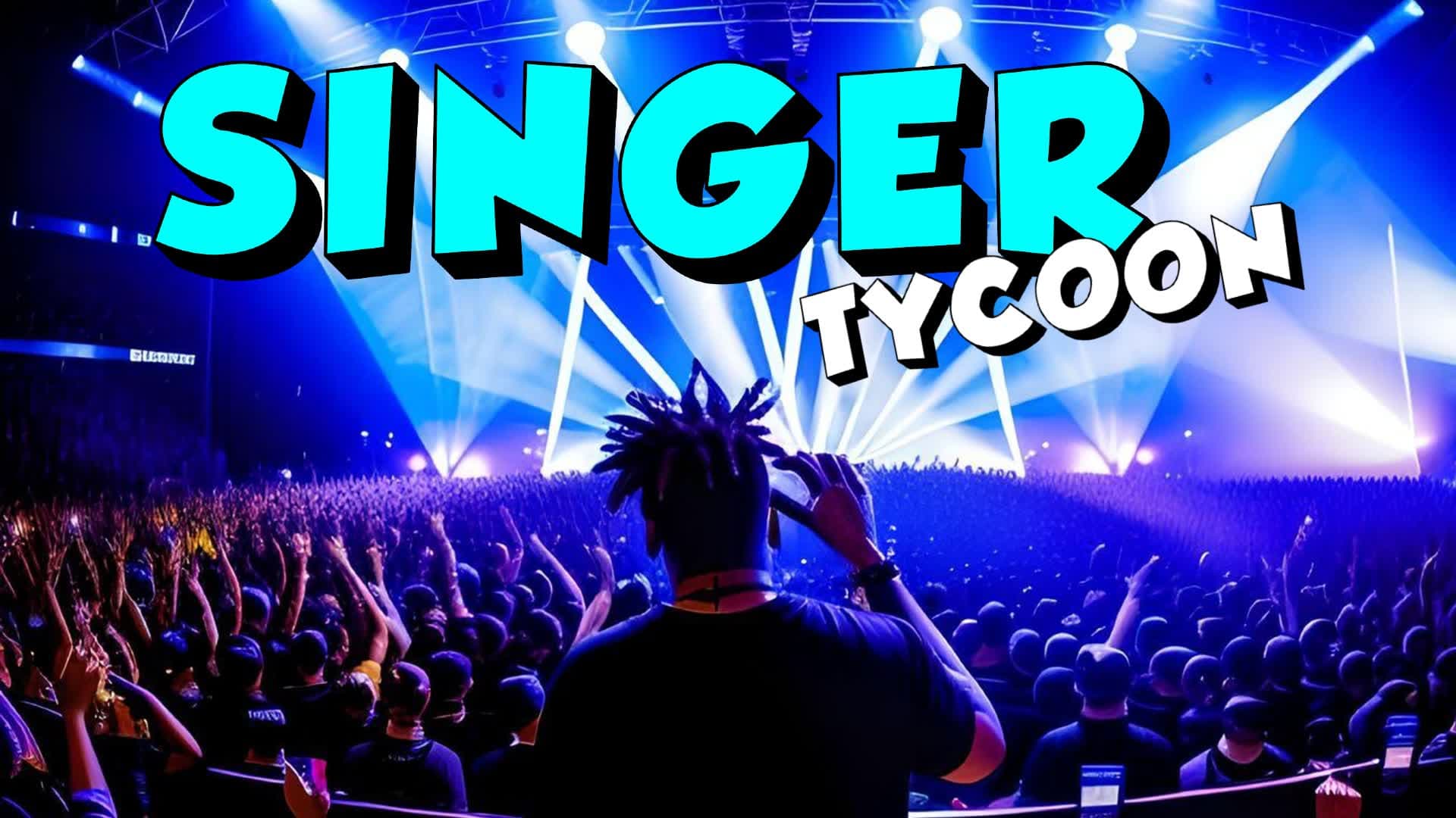 🎤Singer Tycoon
