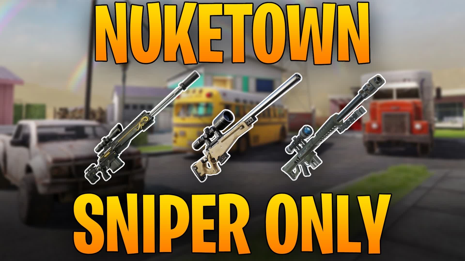 NukeTown Sniper Only