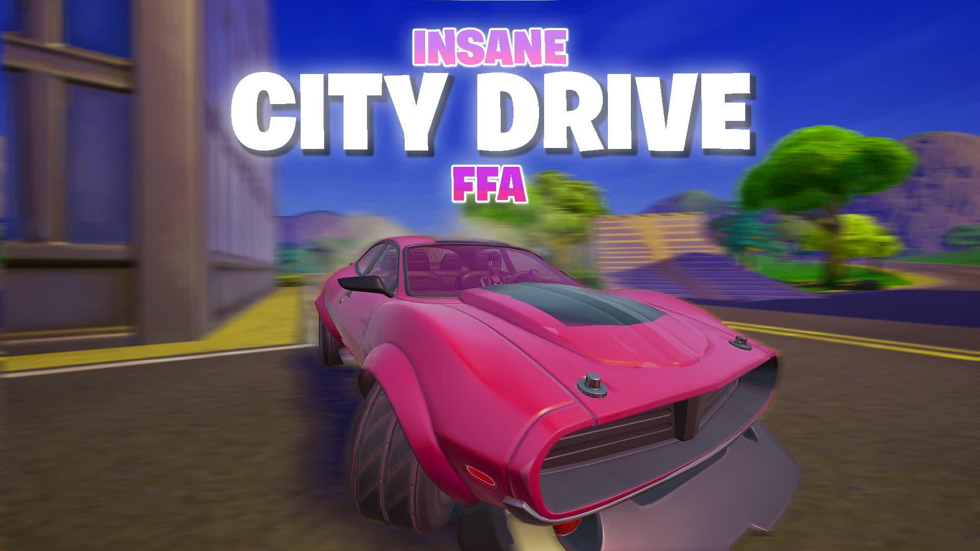 🔫 Insane City Drive - FFA🚔