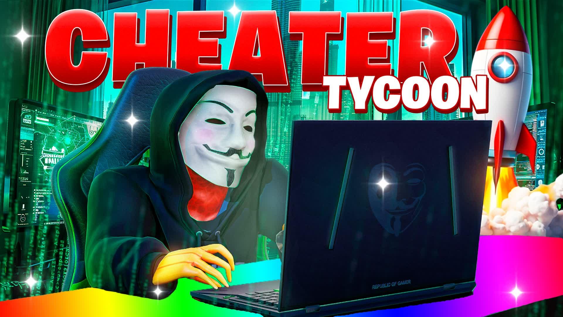 💻 CHEATER TYCOON 💾